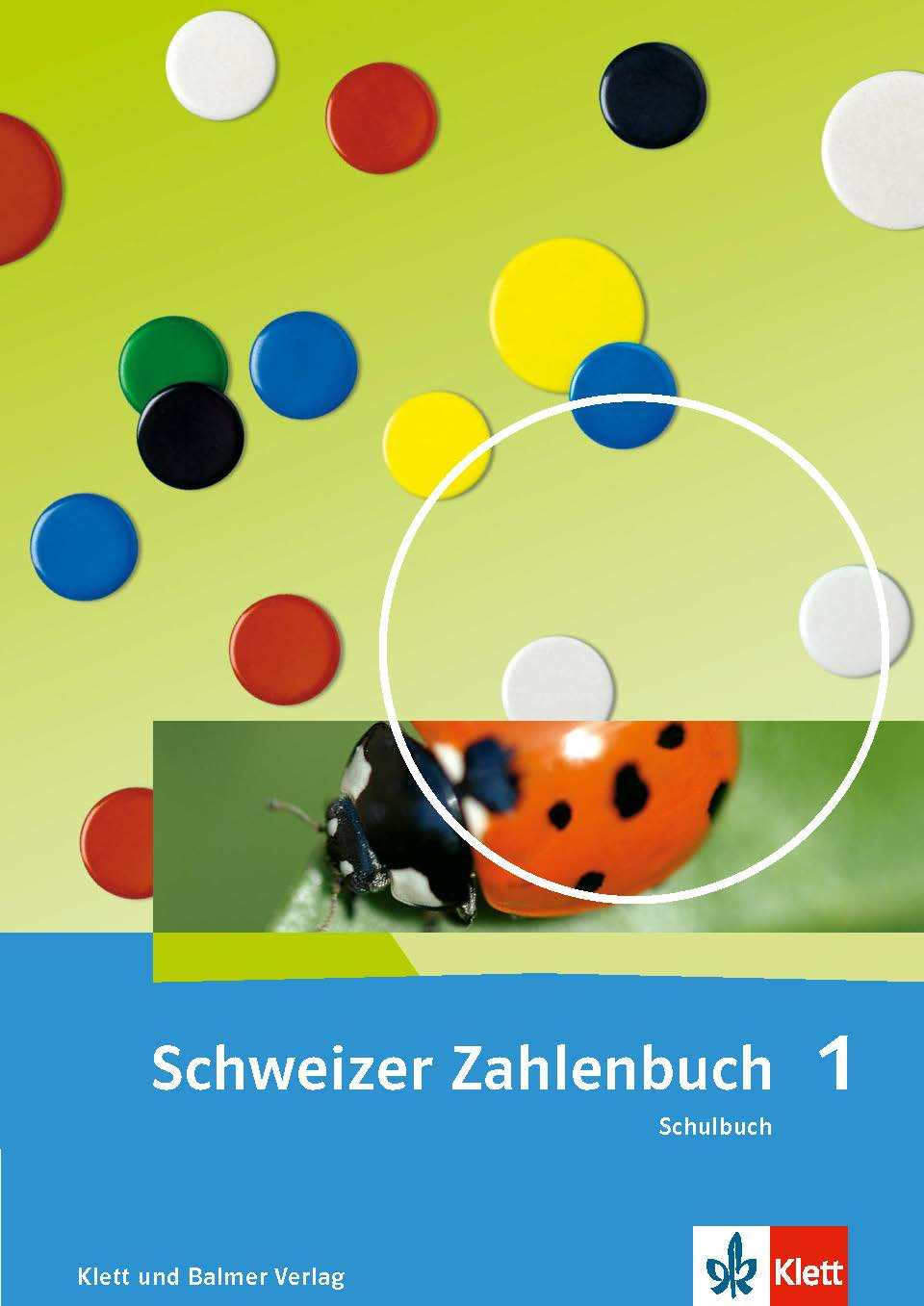 978 3 264 84700 0 Schweizer Zahlenbuch 1 Schulbuch Ausgabe ab 2017 klett und balmer