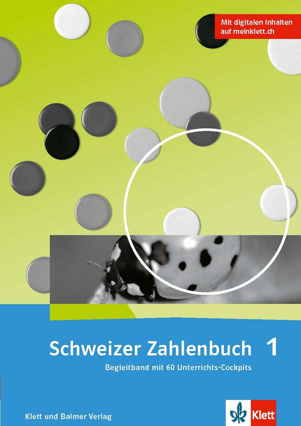 Schweizer Zahlenbuch 1 Ausgabe ab 2017 Begleitband 978 3 264 84703 1 klett und balmer