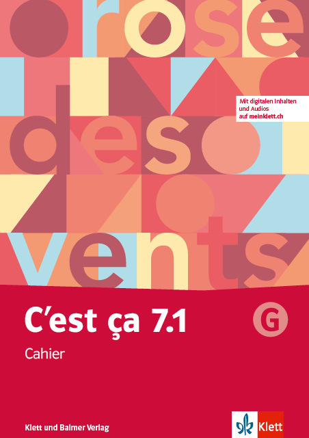 Cahier 7 1 g cest ca 978 3 264 84642 3 klett und balmer