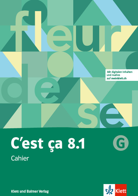 Cahier 8 1 g cest ca 978 3 264 84652 2 klett und balmer
